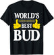 Bud Personal Name Funny First Name World's Best Bud T-Shirt - T-Shirt | Black
