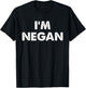 I'm Negan T-Shirt - T-Shirt | Black