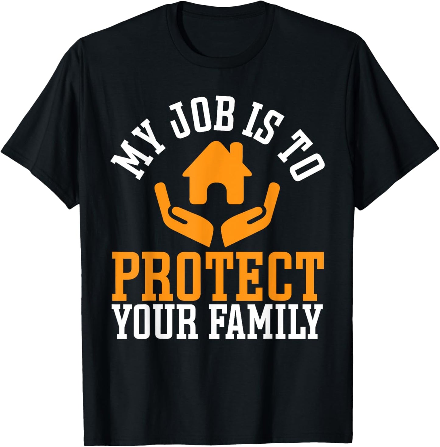 Life Insurance Broker Protect Your Family Insurance Agent T-Shirt - T-Shirt | Black