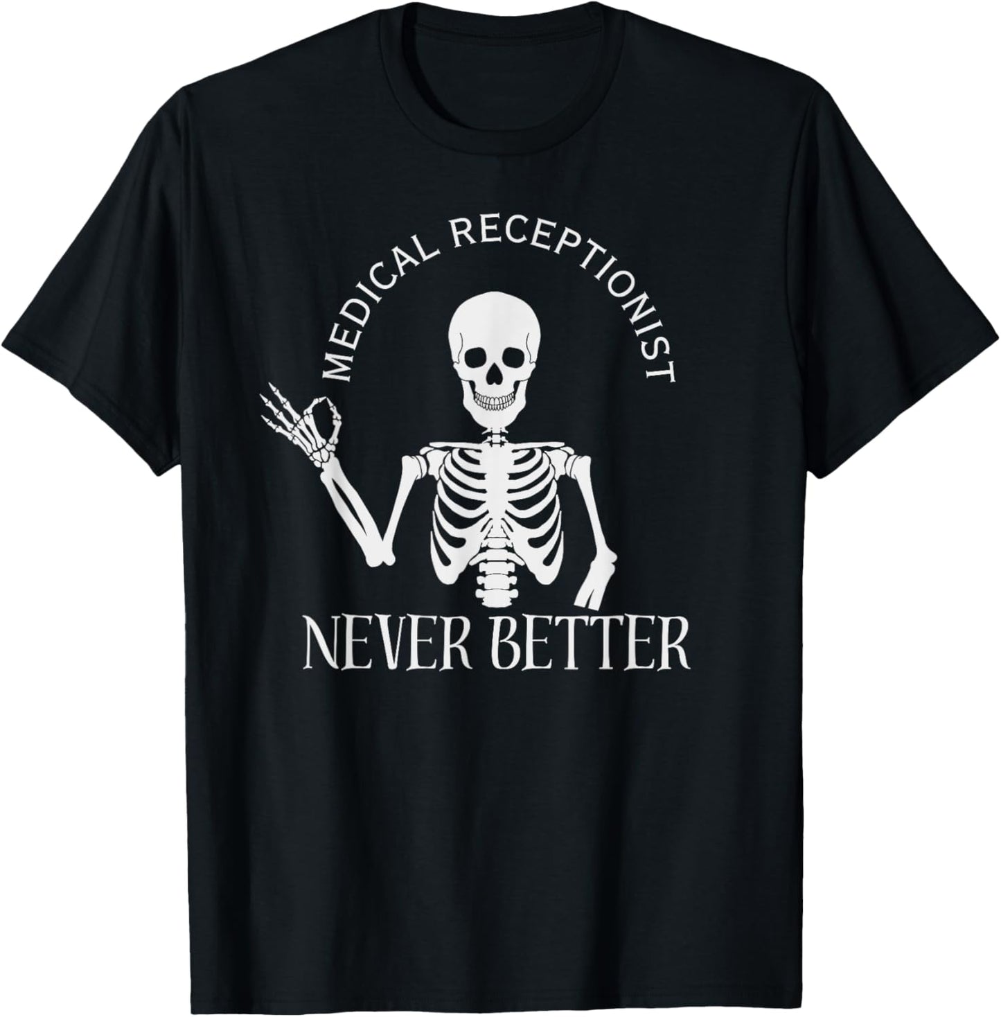 Funny Medical Receptionist Med Front Office Staff Halloween T-Shirt - T-Shirt | Black