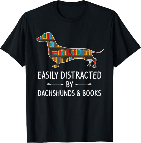 Easily Distracted By Dachshunds & Books Lover Gift Sausage T-Shirt - T-Shirt | Black