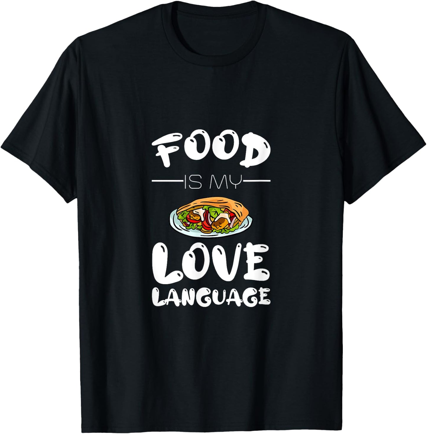 Food Is My Love Language T-Shirt - T-Shirt | Black