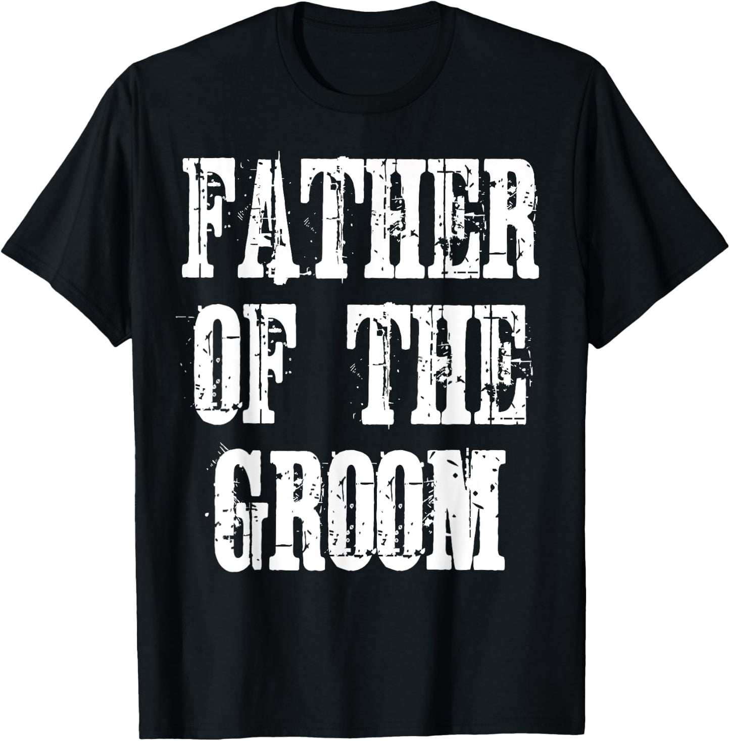 Father Of the Groom T-Shirt - T-Shirt | Black