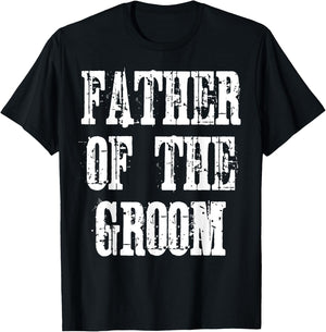 Father Of the Groom T-Shirt - T-Shirt | Black