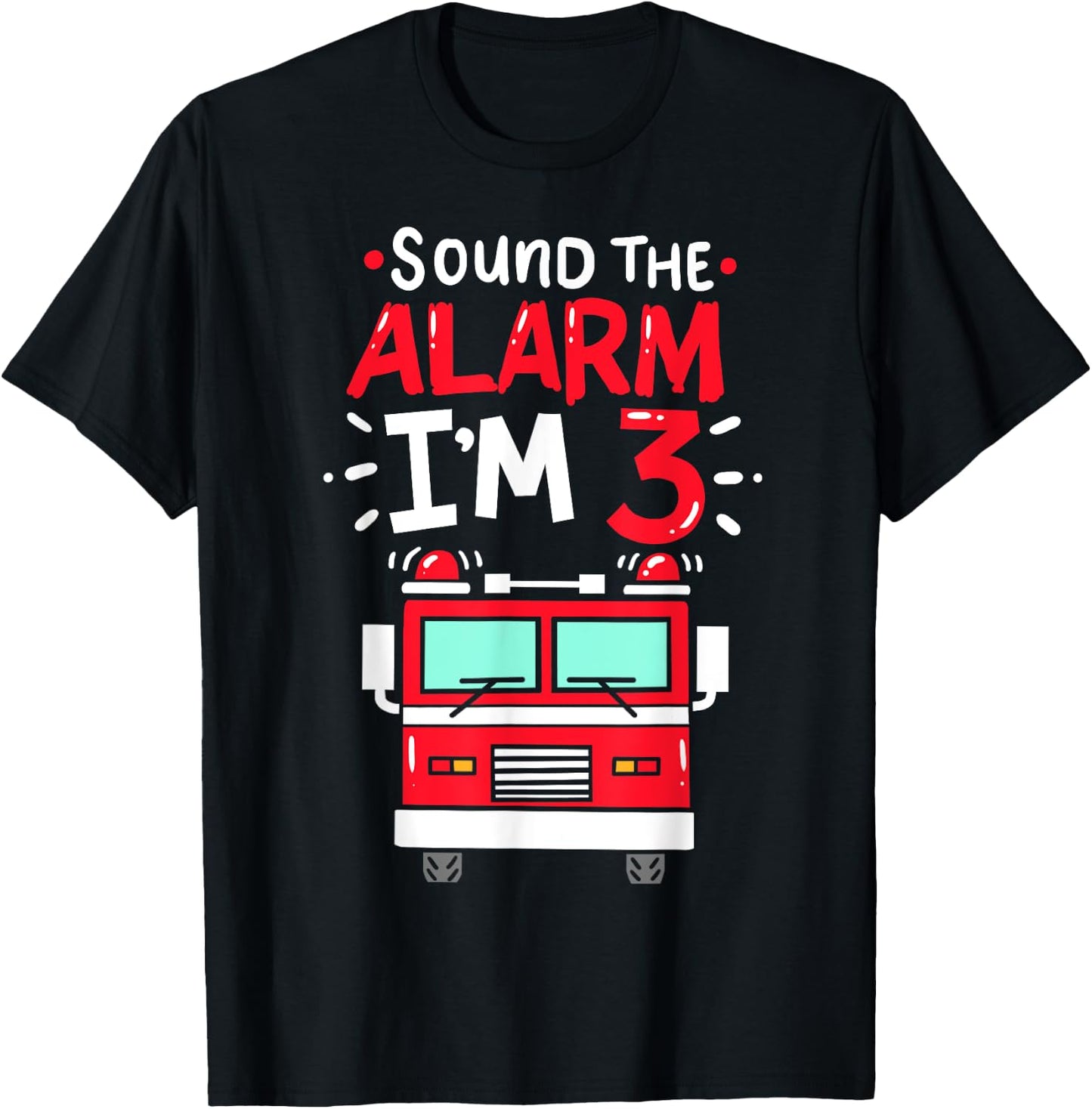 Firetruck 3rd Birthday Party Three 3 Years Old Gift T-Shirt - T-Shirt | Black