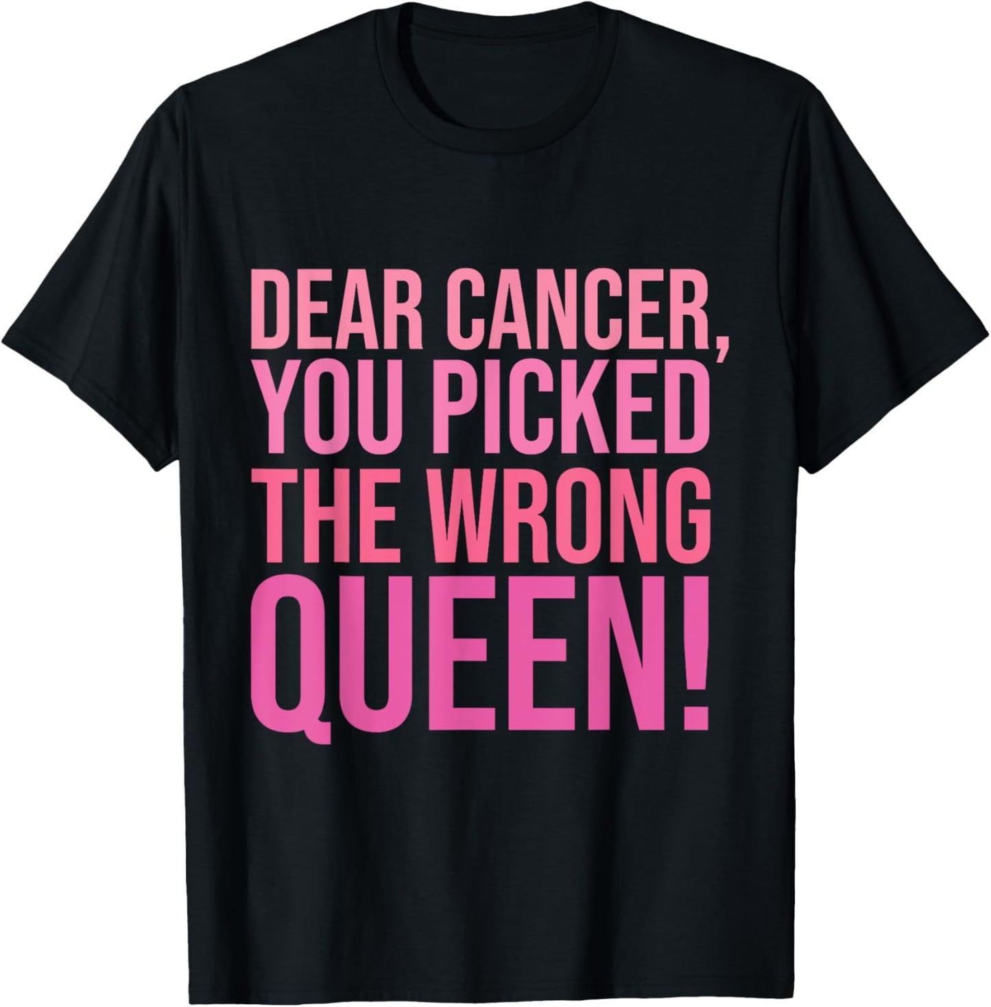 You Picked The Wrong Queen Ribbon Breast Cancer Awareness T-Shirt - T-Shirt | Black