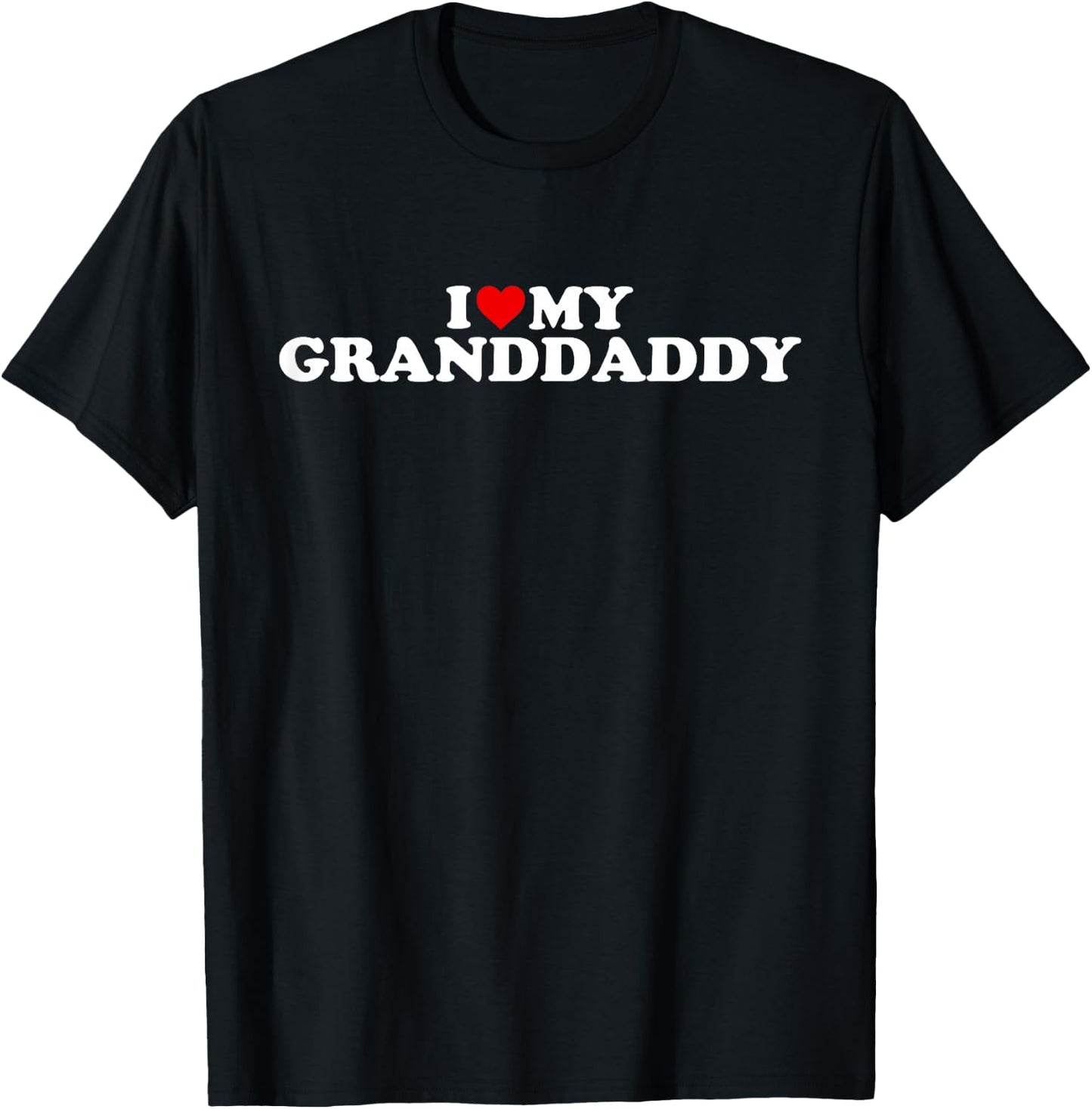 I Love My Granddaddy Design: Toddler, Boy, Girl, Youth, Baby T-Shirt - T-Shirt | Black