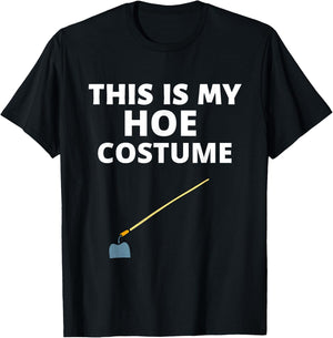 Funny Halloween Sarcastic Hoe Women Costume Party T-Shirt - T-Shirt | Black