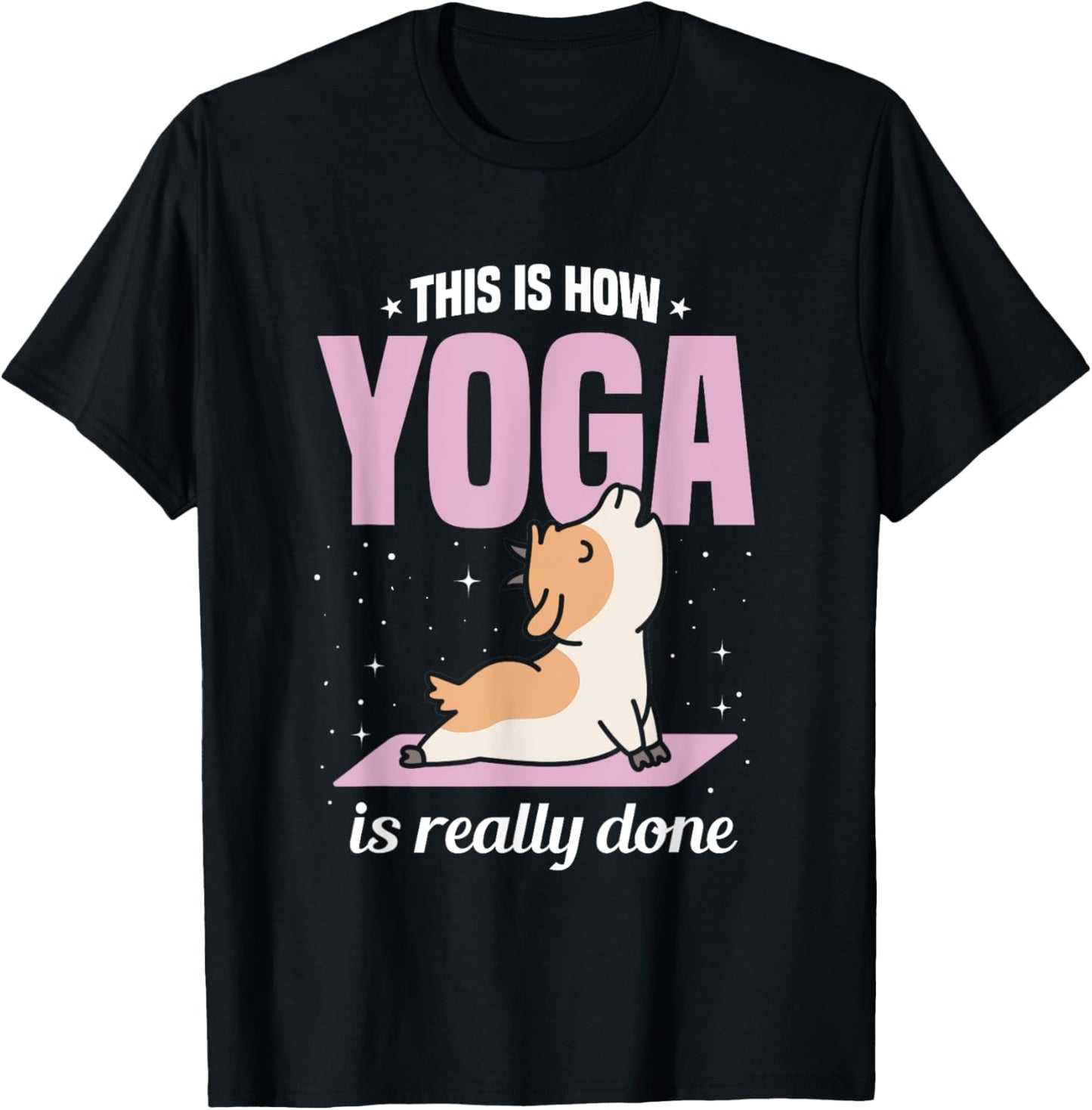 Goat Yoga Game Yoga Class Yoga Instructor Yoga Goats T-Shirt - T-Shirt | Black