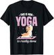 Goat Yoga Game Yoga Class Yoga Instructor Yoga Goats T-Shirt - T-Shirt | Black