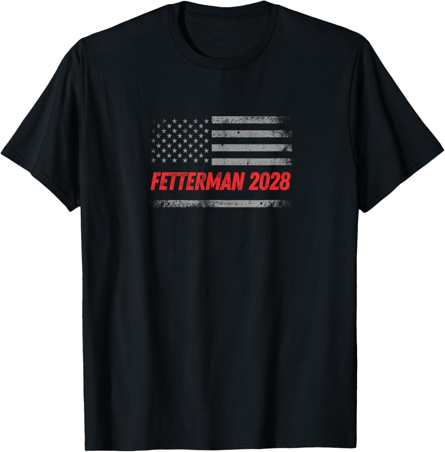 John Fetterman for President Fetterman 2028 US Election T-Shirt - T-Shirt | Black