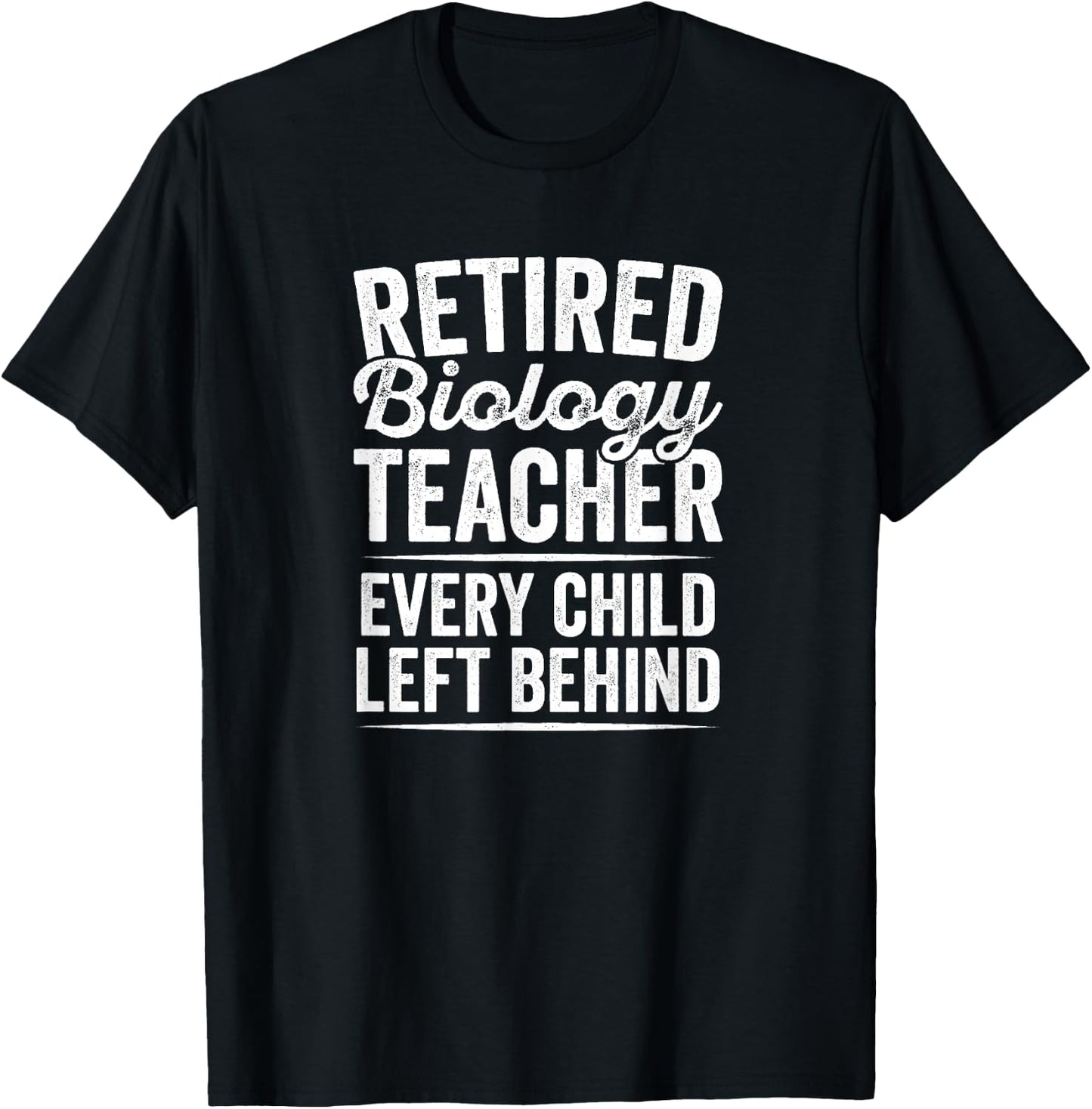 Retired Biology Teacher Teaching Retirement Gift T-Shirt - T-Shirt | Black