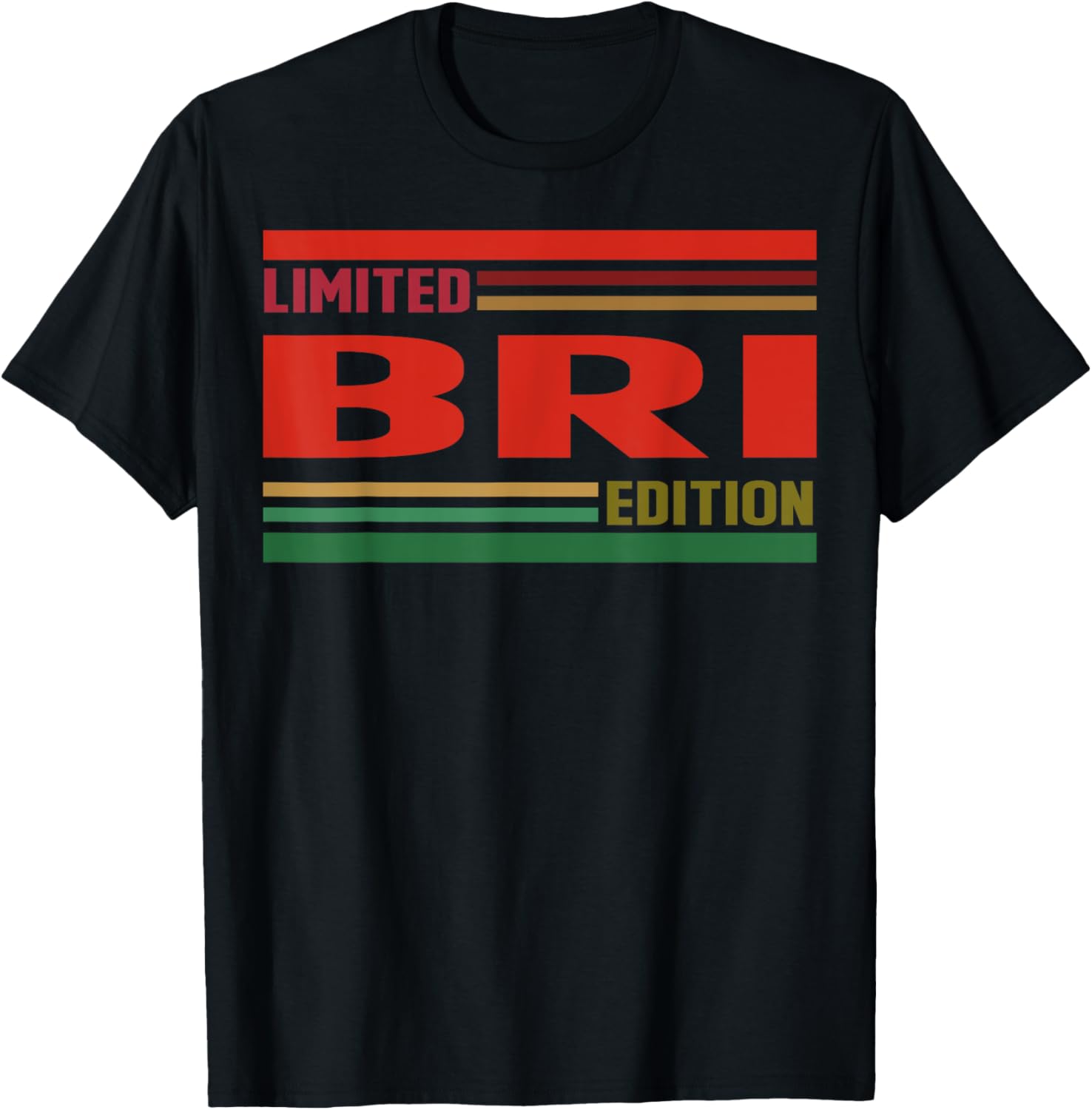 BRI Limited Edition Shirt BRI Name Personalized T-Shirt - T-Shirt | Black