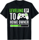 Leveling Up To Home Owner Gaming House Warming Celebration T-Shirt - T-Shirt | Black
