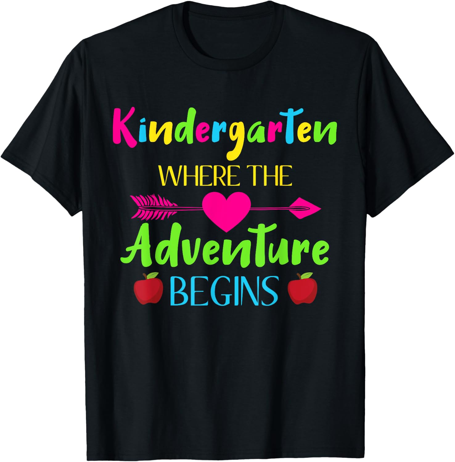 Kindergarten Where The Adventure Begins Kinder Teacher Gift T-Shirt - T-Shirt | Black