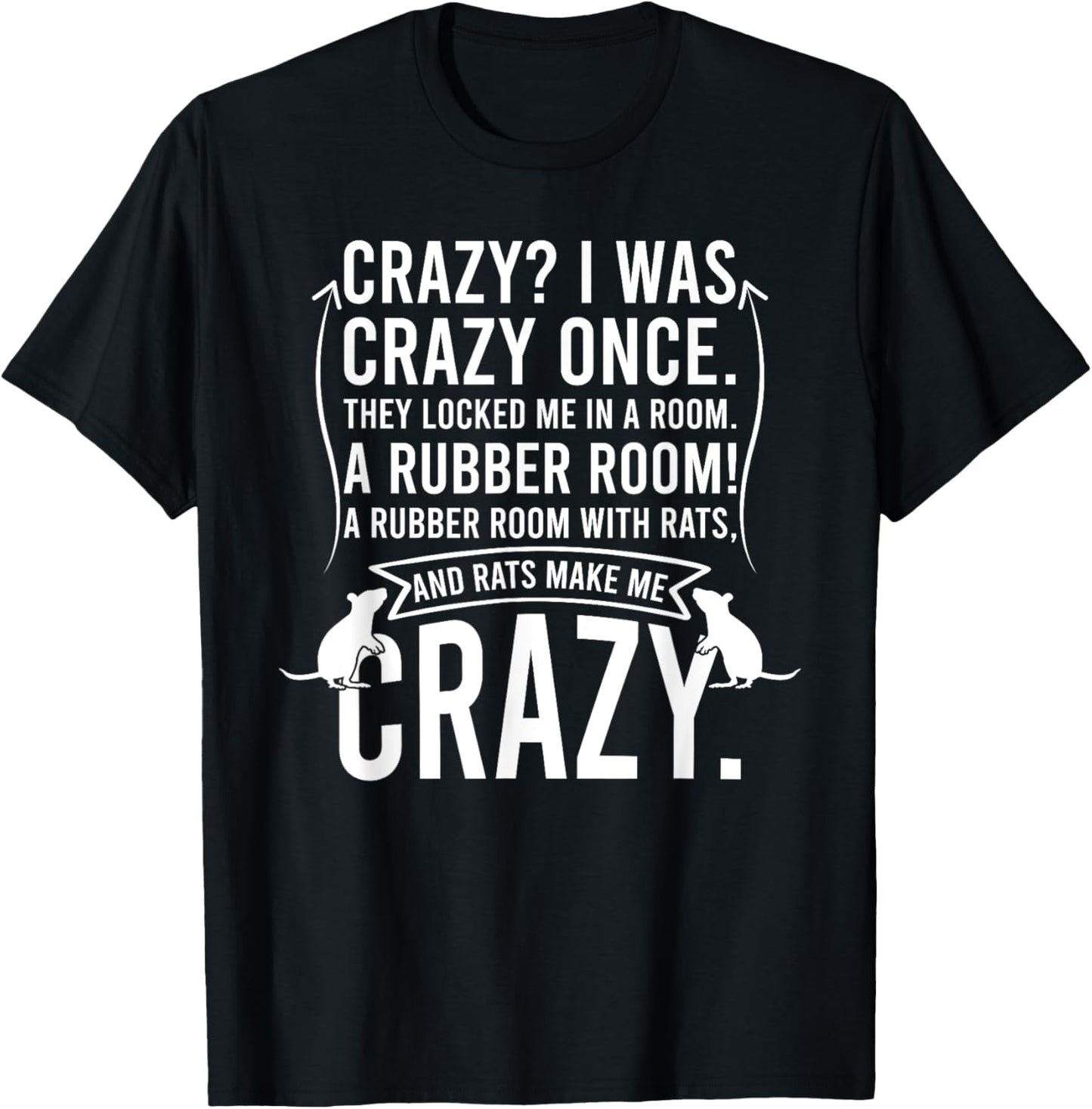 Crazy I Was Crazy Once They Locked Me In A Room T-Shirt - T-Shirt | Black
