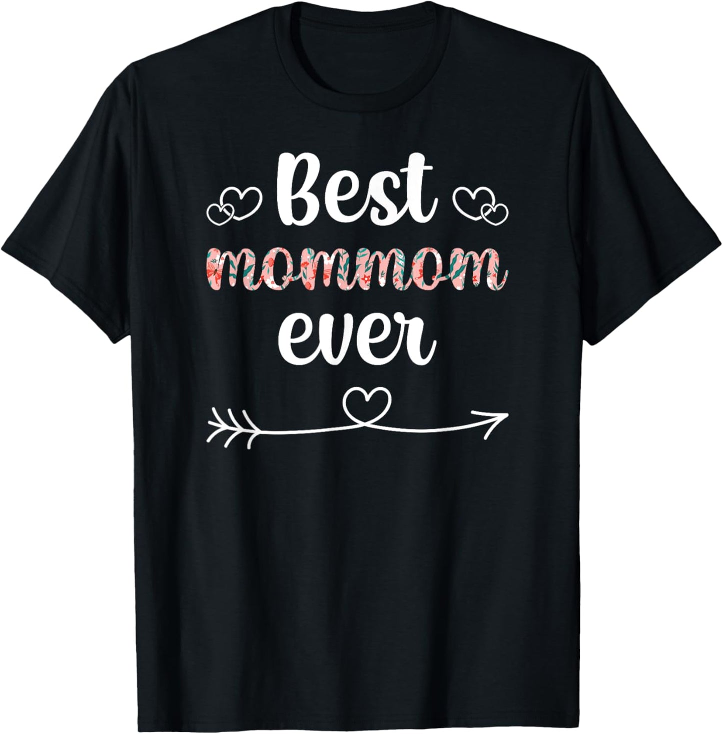 Best Mommom Ever Mommom Grandma Mommom Grandmother T-Shirt - T-Shirt | Black