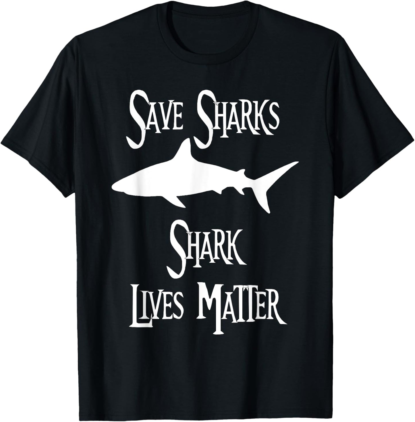 Shark Lives Matter T-Shirt - T-Shirt | Black