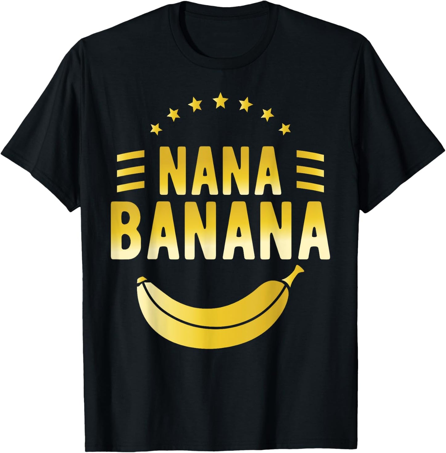 Funny Gift gift Nana Banana design T-Shirt - T-Shirt | Black