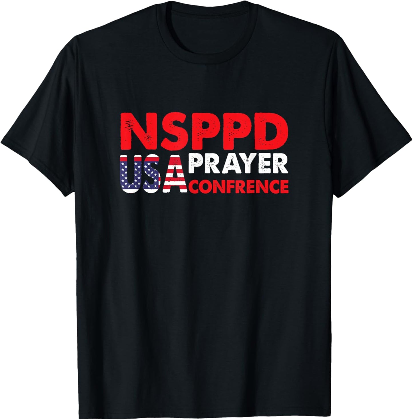 NSPPD USA Prayer conference T-Shirt - T-Shirt | Black