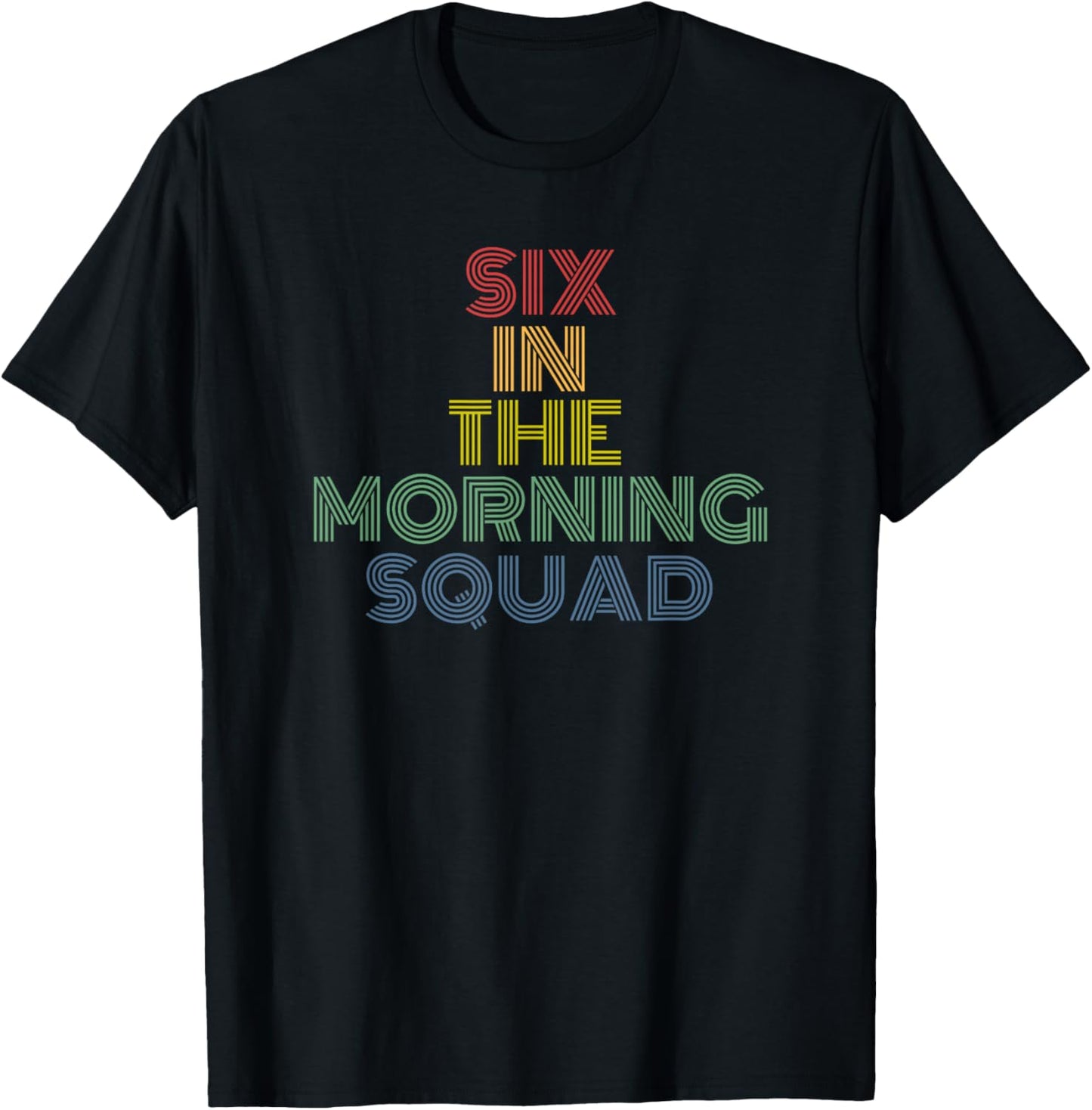 Six In The Morning Squad retro 70s vintage T-Shirt - T-Shirt | Black