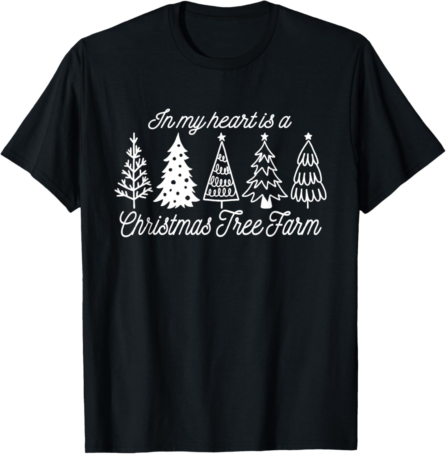 In My Heart is a Christmas Tree Farm, Vintage Christmas Tree T-Shirt - T-Shirt | Black
