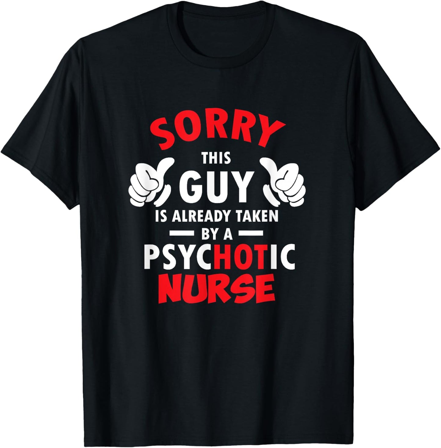 Hot Nurse Girlfriend boyfriend funny Gift T-Shirt - T-Shirt | Black