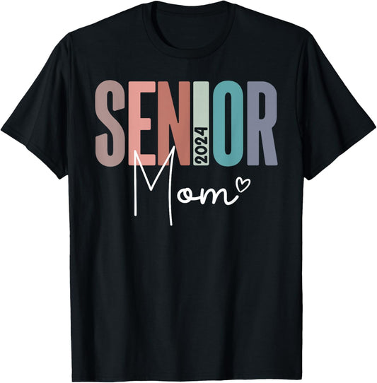 Senior Mom 2024 Class of 2024 T-Shirt - T-Shirt | Black