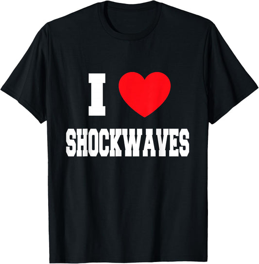 I Love shockwaves T-Shirt - T-Shirt | Black