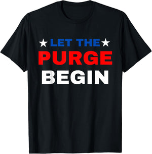 Let The Purge Begin T-Shirt - T-Shirt | Black