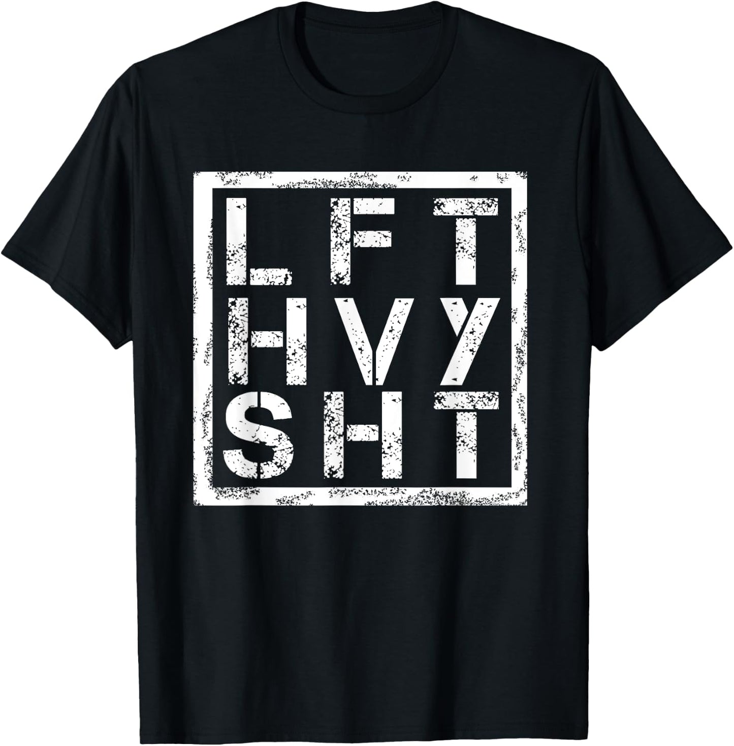 LFT HVY SHT - Lift Heavy Shi... T-Shirt - T-Shirt | Black
