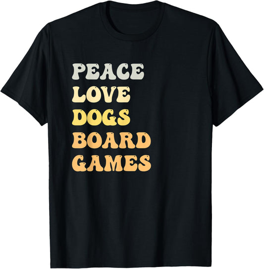 Peace Love Dogs Board Games Funny Retro T-Shirt - T-Shirt | Black