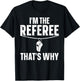 Funny Referee Design Women Sports Ref Gag Referee T-Shirt - T-Shirt | Black