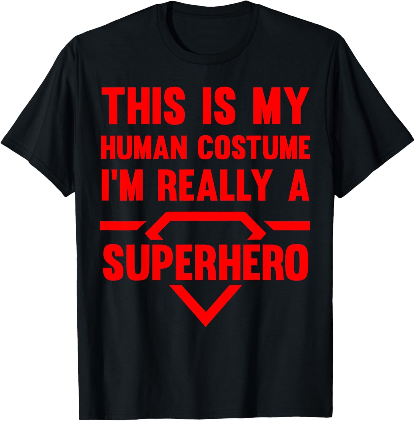 Funny This Is My Human Costume Superhero Gift Women T-Shirt - T-Shirt | Black