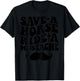 Save A Horse Ride A Mustache T-Shirt - T-Shirt | Black