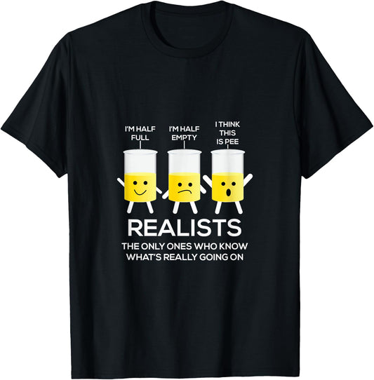 Glass Half Full Half Empty funny Realists Philosophy T-Shirt - T-Shirt | Black