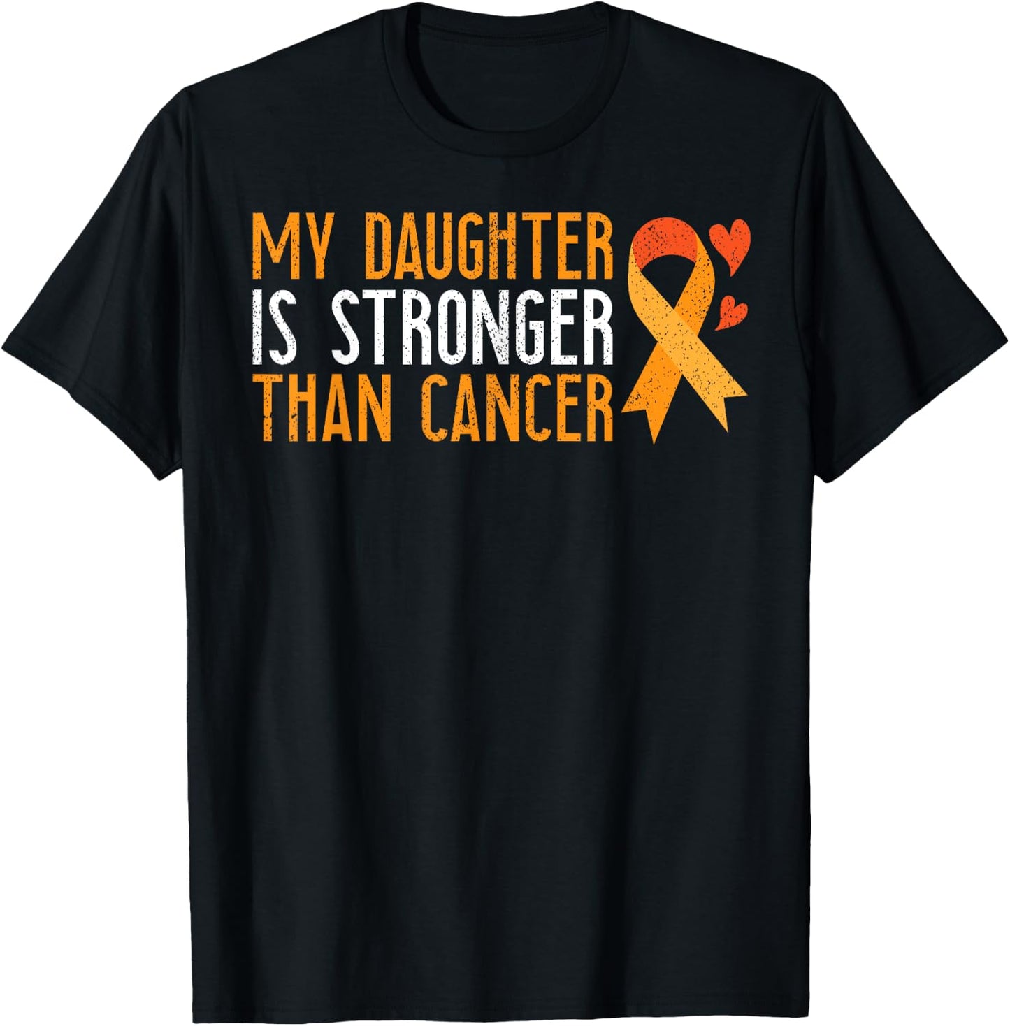 My Daughter Is Stronger Than Cancer Leukemia Awareness Gift T-Shirt - T-Shirt | Black