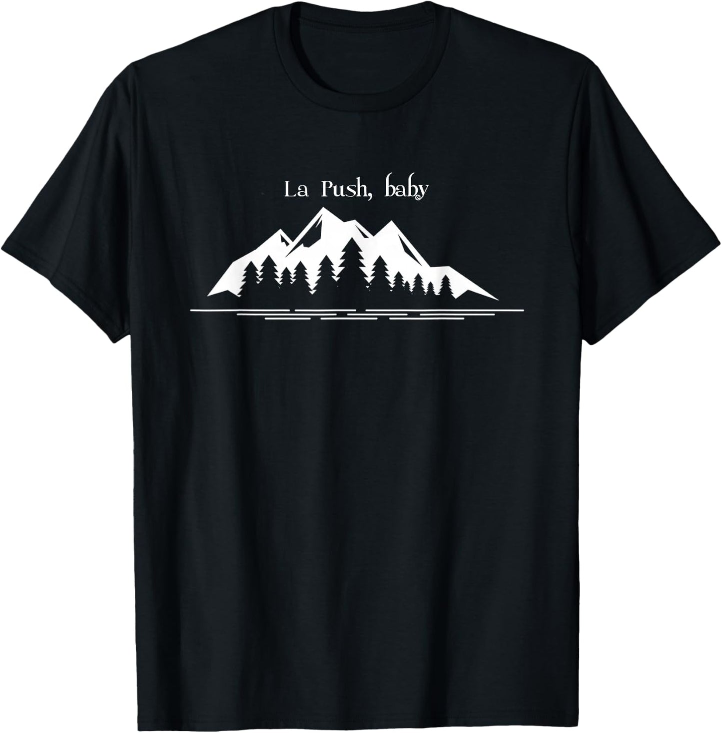 La Push, Washington, La Push baby, its la push T-Shirt - T-Shirt | Black