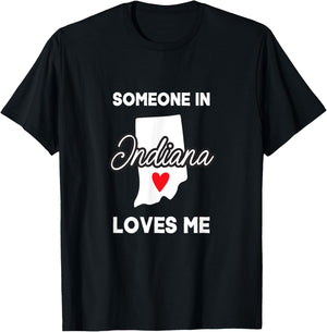 Someone In Indiana Loves Me Heart Vintage State Funny Saying T-Shirt - T-Shirt | Black