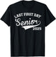 Last First Day Of Senior Year 2025 Shirt Boys, Class Of 2025 T-Shirt - T-Shirt | Black