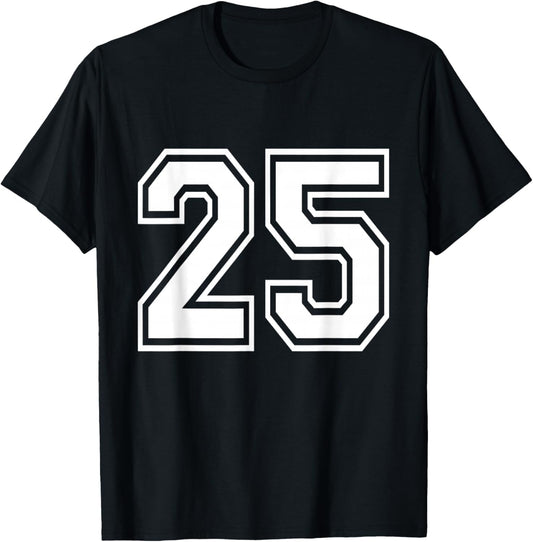 Number 25 Varsity Sports Team Jersey 25th Birthday 25 Years T-Shirt - T-Shirt | Black