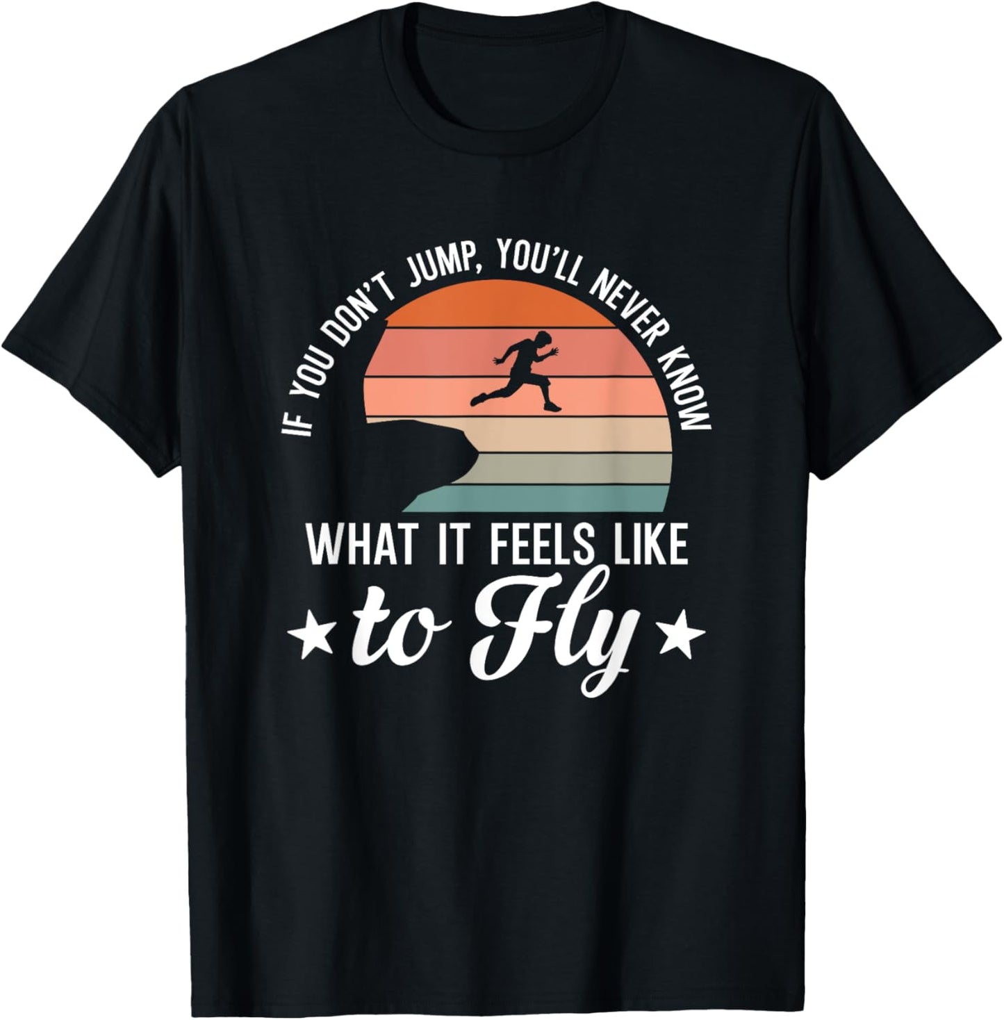 Feel To Fly Extreme Jumping Cliff Diver Vintage Cliff Diving T-Shirt - T-Shirt | Black