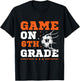 Soccer Game On 6th Grade Back To School Cute Sports Boys T-Shirt - T-Shirt | Black