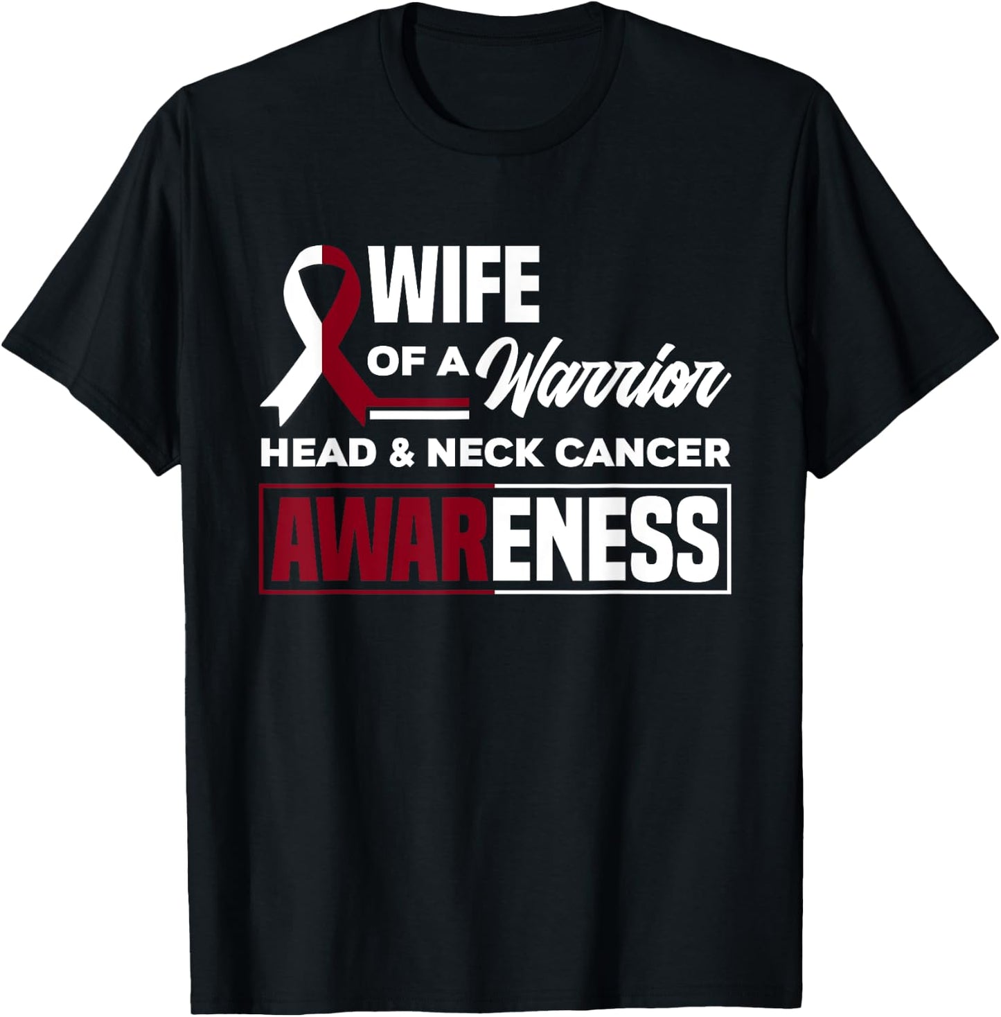 Wife Of A Warrior Support Head & Neck Cancer Awareness T-Shirt - T-Shirt | Black