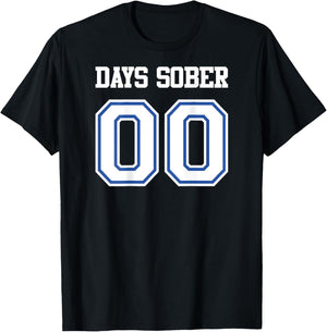 BACK PRINT Zero Days Sober Football Basketball Baseball Game T-Shirt - T-Shirt | Black