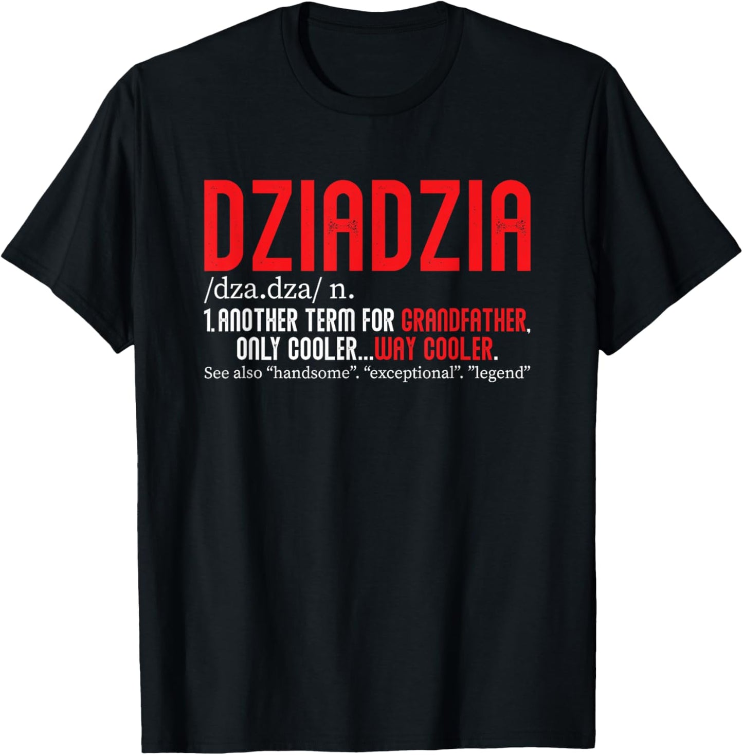Polish Grandpa Dziadziu Poland Family Grandfather Dziadzia T-Shirt - T-Shirt | Black