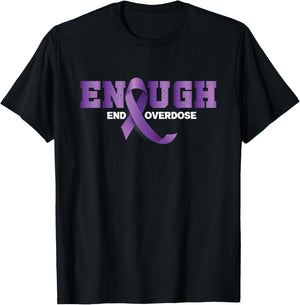 Enough End Overdose | Purple Ribbon | Overdose Awareness T-Shirt - T-Shirt | Black