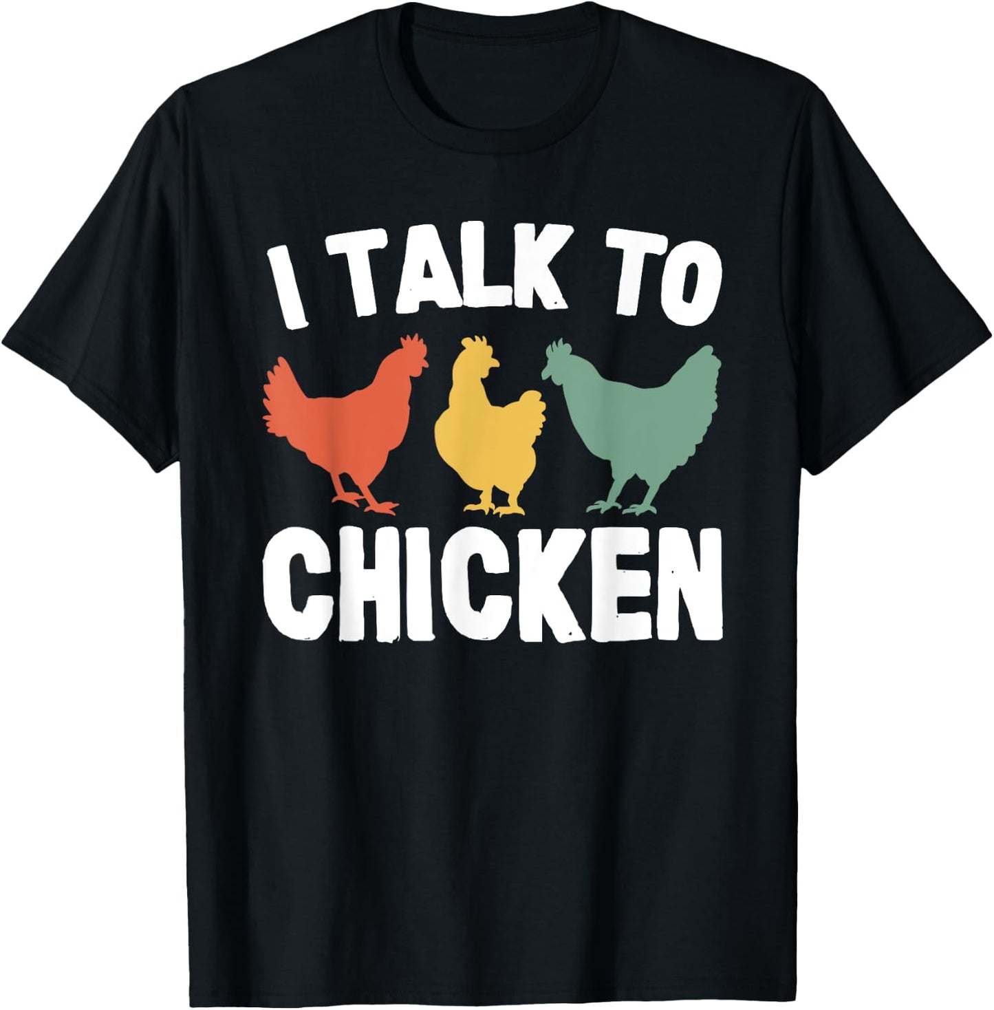 Joyouse Clothing I Talk To Chicken Funny Vintage Black T-Shirt - T-Shirt | Black