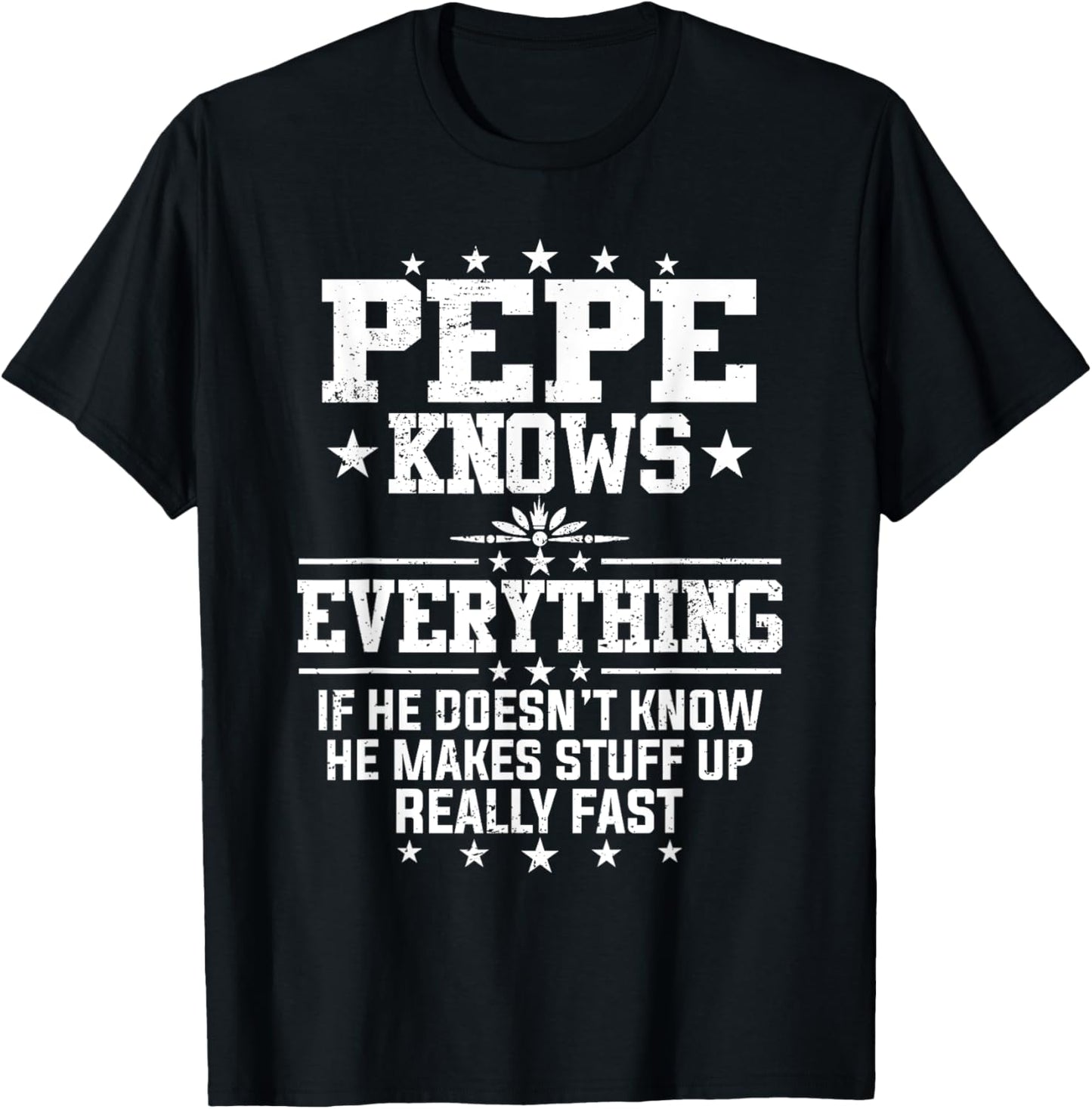 Pepe Knows Everything Funny Father's Day Grandpa T-Shirt - T-Shirt | Black