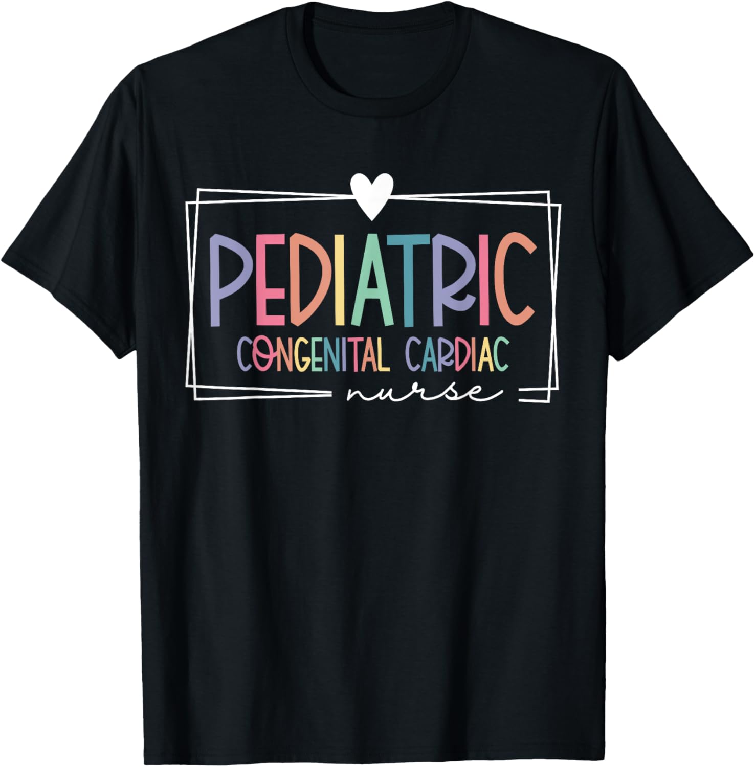 Pediatric Congenital Cardiac Nurse PEDS RN Pediatrician T-Shirt - T-Shirt | Black